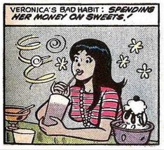 a woman sitting at a table with food in front of her and the caption reads, veronica's bad habit spending her money on sweets