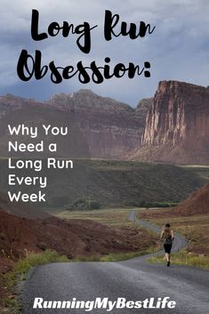 a person running down a road with the words, long run dression why you need a long run every week