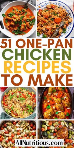 the cover of 51 one - pan chicken recipes to make, with pictures of different dishes