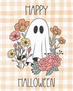 a happy halloween card with a ghost surrounded by flowers