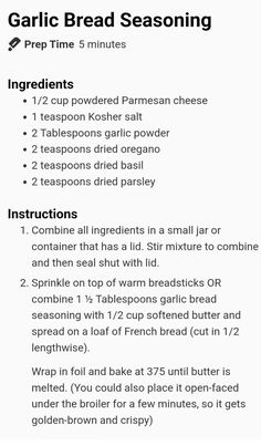 the ingredients for garlic bread seasoning are shown in this table top view, including instructions