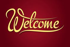 the word welcome is written in gold on a red background with a handwritten inscription