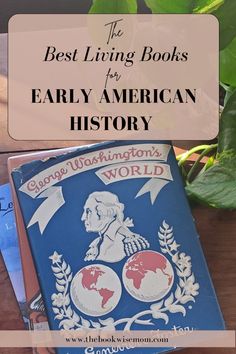 The Best Living Books for Early American History Early American History Homeschool, American History Crafts, Kindergarten Reading List, Historical Fiction Books For Kids, Middle School Reading List