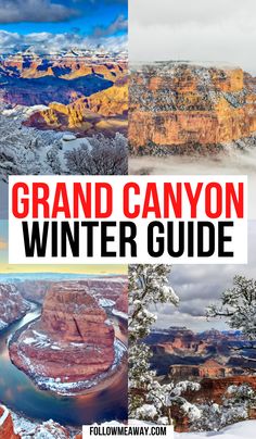 the grand canyon winter guide with text overlay