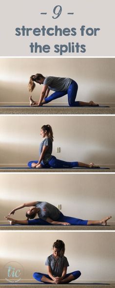 a woman doing yoga poses with the words stretches to help get the splits & improve flexibility