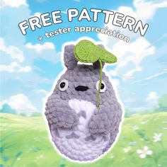 a crocheted stuffed animal with a leaf on it's head and the words free pattern 4 tester appreciation