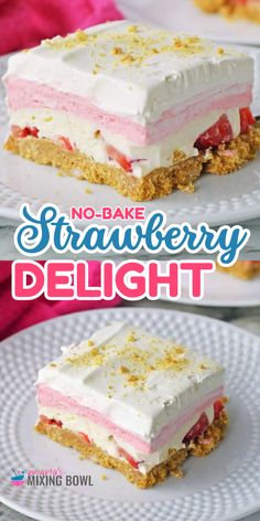 no - bake strawberry delight cake with white frosting and strawberries on top