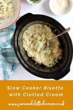 slow cooker risotto with clottid cream is an easy and delicious side dish