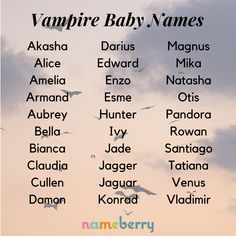 the names of vampire baby names in front of a cloudy sky