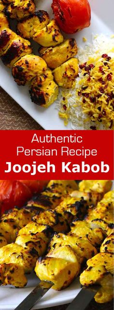 grilled chicken and vegetables on skewers with text overlay that reads authentic persian recipe jojojeh kabob