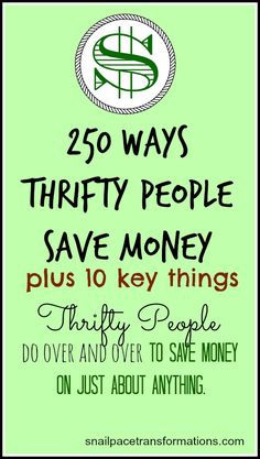 the 25 ways thirty people save money plus 10 key things do over and over to save money on just about anything