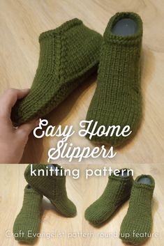 the knitting pattern for easy home slippers is shown