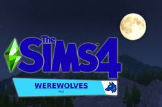 the sims 4 werewolvess logo is shown in front of a full moon and mountains