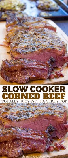 slow cooker corned beef on a cutting board with text overlay that reads slow cooker corned beef totally juicy with a crispy top