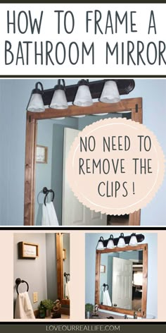 bathroom mirror with the words how to frame a bathroom mirror no need to remove the clips