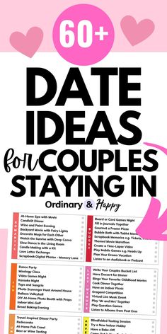 a poster with the words date ideas for couples staying in ordinary and flirty on it