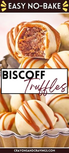 a close up of some tasty looking desserts in a pan with the words biscoff truffles on it