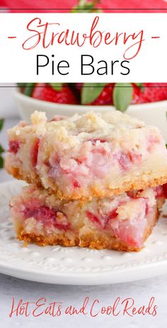 strawberry pie bars on a white plate with strawberries in the background and text overlay