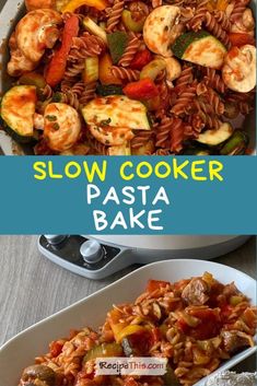 Slow Cooker Slimming World Pasta Bake Veggie Loaded Pasta, Slow Cooker Pasta Bake, Slow Cooker Chicken Pasta, Loaded Pasta, Veggie Pasta Bake, Chicken Pasta Bake, Veggie Pasta