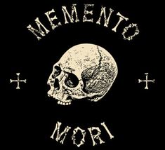 a skull with the words mementoo mori on it's back ground