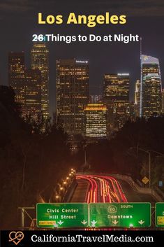 the los angeles skyline at night with text overlay that reads, 28 things to do at night