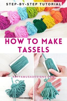 a collage of pictures showing how to make yarn tassels Tassel How To Make, Homemade Tassels, How To Make A Beaded Tassel, Easy Tassels Diy, Easy Crochet Tassels, Yarn And Popsicle Stick Crafts, How To Make Yarn Tassels, How To Make A Tassel With Yarn