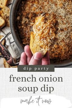 french onion soup dip with toasted bread in the background and text overlay that reads dip party