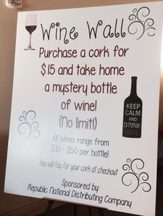 a sign advertising wine and dinning for $ 15 and take home a mystery bottle of wine