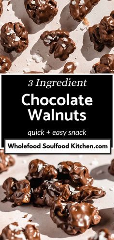 chocolate walnuts with text overlay that reads 3 ingredient chocolate walnuts quick and easy snack