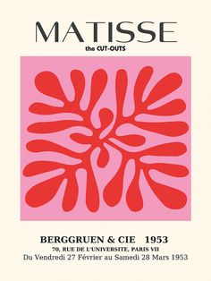 an advertisement for matissee the cut - outs, featuring red leaves on a pink background