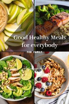 healthy meals for everyone to eat in the day or night, including fruits and vegetables