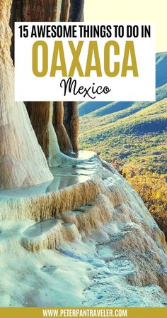 an image of the mountains with text overlay that reads 15 awesome things to do in mexico