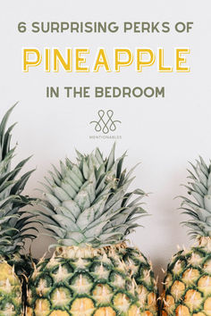 pineapple in bedroom Does Pineapple Make You Taste Better, Benefits Of Pineapple For Women, Pineapple Facts, Taking Acid, Eating Pineapple, Pineapple Health Benefits, Pineapple Benefits, In The Bedroom