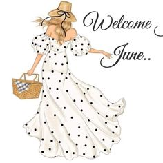 a woman in a white dress and hat holding a basket with the words welcome june