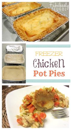 chicken pot pies with text overlay that reads freezer chicken pot pies