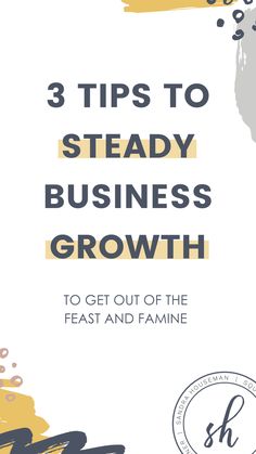 the title for 3 tips to steady business growth