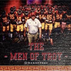 a man standing in front of a group of football players on a poster with the words men of troy