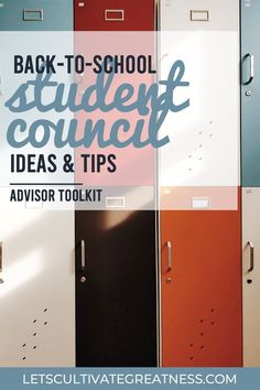 several lockers with the words back to school student council ideas and tips