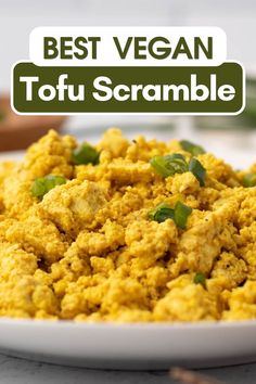 the best vegan tofu scramble is on a white plate