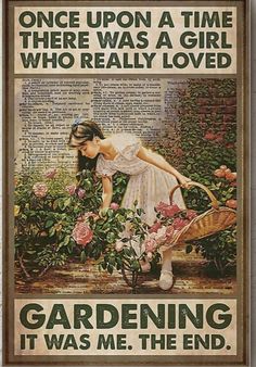 Garden Quotes Signs, Gardening Quotes, Collage Mural, Picking Flowers, Image Chat, Garden Quotes, Garden Girls, Garden Signs