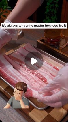 a person in white gloves is cutting meat on a tray with the words it's always tender no matter how you try it