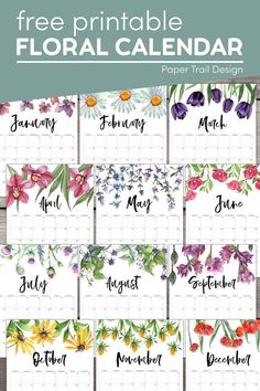 the free printable floral calendar is perfect for any type of planner, and can be used