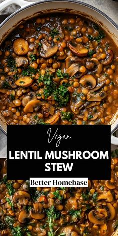 lentil mushroom stew in a pot with the title overlay