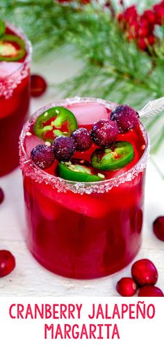 cranberry jalapeno margarita is served in glasses with garnishes