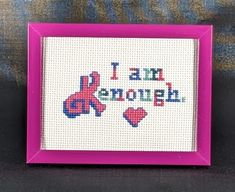 i am enough cross stitch pattern in pink frame