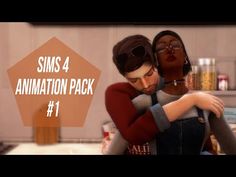 two people hugging each other in front of a counter top with the words, sims 4 animation pack 1