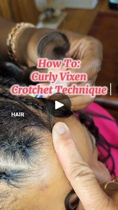 Natural Looking Crochet Hairstyles, Vixen Crochet Braids, Vixen Crochet, Hair Growth Patterns, Crotchet Styles, Braiding Techniques, Curly Crochet Hair Styles, Protective Hairstyle, Pelo Afro