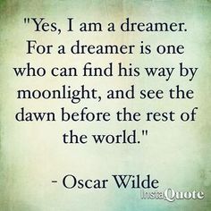 oscar wilde quote about dreaming and dreams