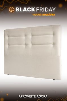 the back of a white headboard with black friday advertise on it's side