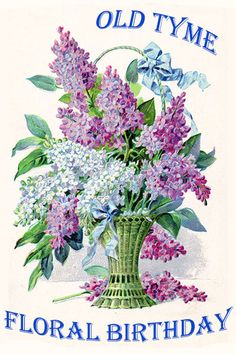 an old time floral birthday card with lilacs